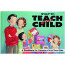 What to Teach Your Child